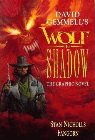 David Gemmell: Wolf in Shadow (Jon Shannow, #1) (1987)