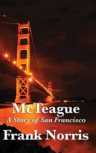 Frank Norris: McTeague (Hardcover, 2018, Wilder Publications)