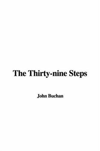John Buchan: The Thirty-nine Steps (Paperback, 2006, IndyPublish.com)