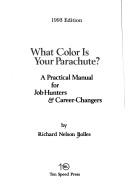 Richard Nelson Bolles: What color is your parachute? (1993, Ten Speed Press)