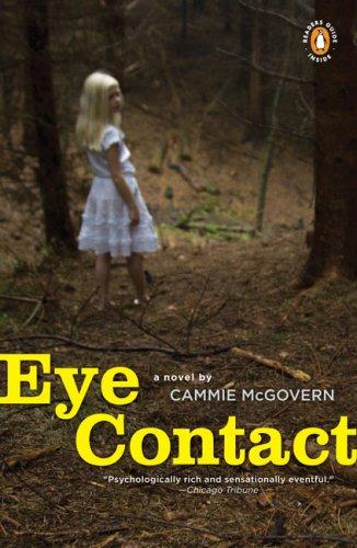Cammie McGovern: Eye Contact (2007, Penguin (Non-Classics))