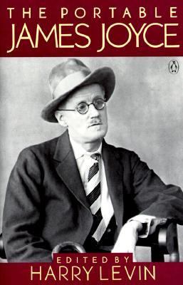 Richard Ellmann, Harry Levin: Portable James Joyce (1947, Penguin Publishing Group)