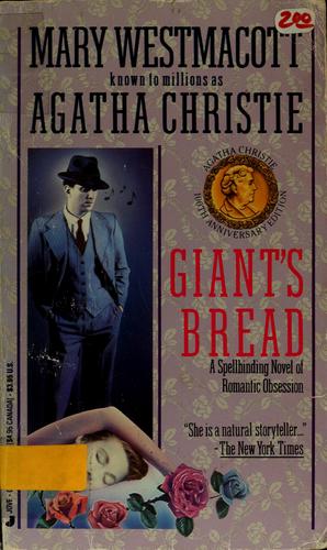 Agatha Christie: Giant's bread (Paperback, 1987, Jove)