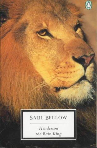 Saul Bellow: Henderson, the rain king (1996, Pengiun Books)