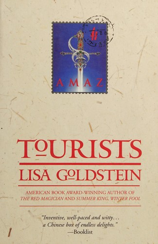 Lisa Goldstein: Tourists (Paperback, 1994, ORB)