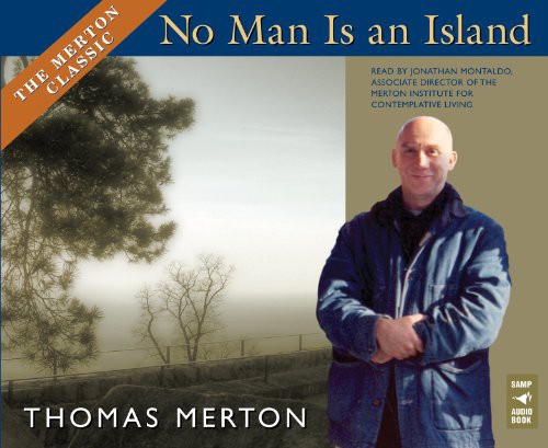 Thomas Merton, Jonathan Montaldo: No Man Is an Island (AudiobookFormat, Franciscan Media)