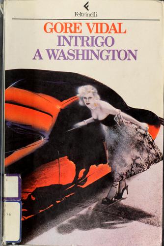 Gore Vidal: Intrigo a Washington (Italian language, 1988, Faltrinelli)