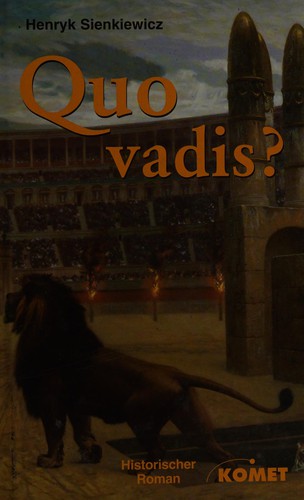Henryk Sienkiewicz: Quo vadis? (German language, 2003, Komet)