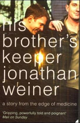 Jonathan Weiner: His Brother's Keeper (Paperback, 2005, HarperPerennial)