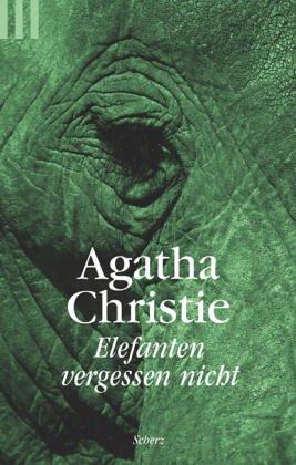 Agatha Christie: Elefanten vergessen nicht (Paperback, German language, 1993, Scherz)