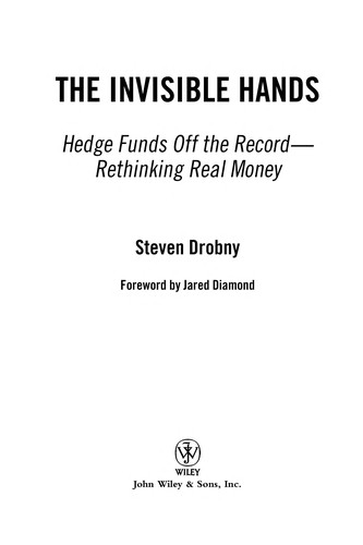 Steven Drobny: The invisible hands (2010, Wiley)