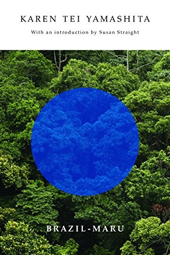 Karen Tei Yamashita: Brazil-Maru (Paperback, Coffee House Press)