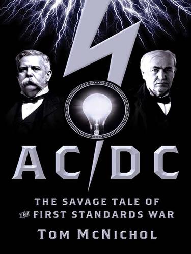 Tom McNichol: AC/DC (EBook, 2006, John Wiley & Sons, Ltd.)
