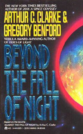 Arthur Clarke (non valido): Beyond the Fall of Night (Paperback, 1991, Ace Books)
