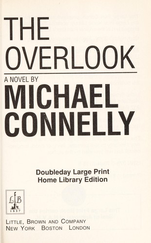 Michael Connelly: The overlook (2007, Little, Brown)