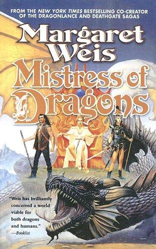 Margaret Weis: Mistress of Dragons (2004, Turtleback Books Distributed by Demco Media)