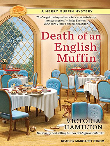 Margaret Strom, Victoria Hamilton: Death of an English Muffin (AudiobookFormat, 2016, Tantor Audio)