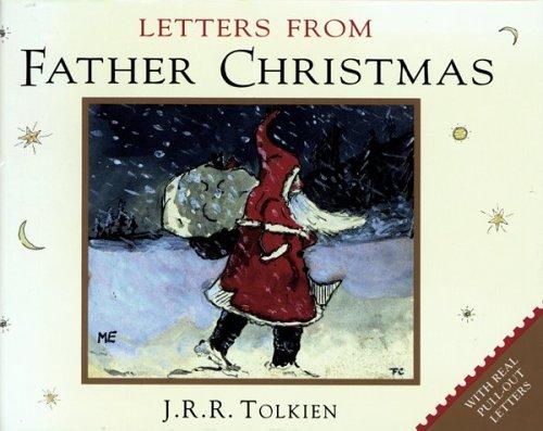 J. R. R. Tolkien: Letters from Father Christmas (1995, Houghton Mifflin)