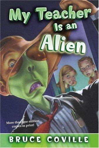 Bruce Coville: My Teacher Is an Alien (2005, Aladdin Paperbacks)