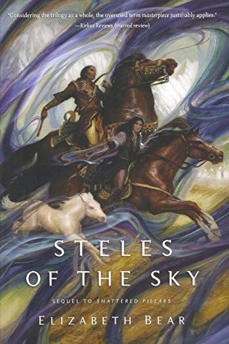 Elizabeth Bear (duplicate): Steles of the Sky (Paperback, 2015, Tor Books)