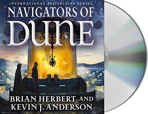 Scott Brick, Kevin J. Anderson, Brian Herbert: Navigators of Dune (2016, Macmillan Audio)