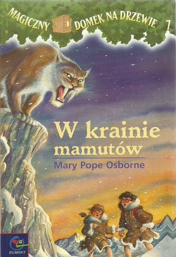 Mary Pope Osborne, Sal Murdocca, Macarena Salas, Salvatore Murdocca: W krainie mamutów (Paperback, Polish language, 2003, Egmont)