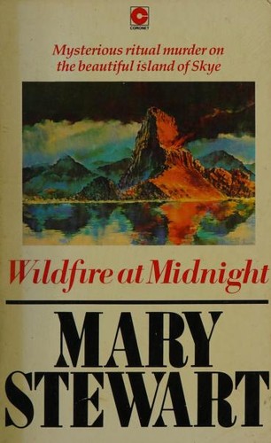 Stewart, Mary.: Wildfire at Midnight (Paperback, 1980, Coronet Books)