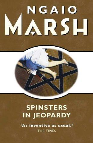 Ngaio Marsh: Spinsters in Jeopardy (Paperback, 2001, HarperCollins Publishers Ltd)