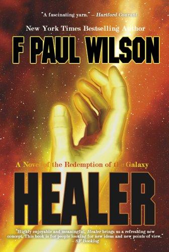 F. Paul Wilson: Healer (The LaNague Federation, Book 3) (Paperback, 2005, Infrapress)