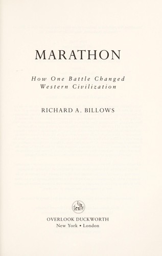 Richard A. Billows: Marathon (2010, Overlook Duckworth, Overlook Press/)