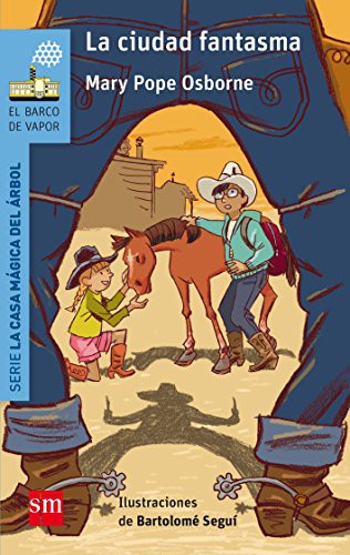 Mary Pope Osborne, Bartomeu Seguí i Nicolau, Macarena Salas: La ciudad fantasma (Paperback, 2018, EDICIONES SM)