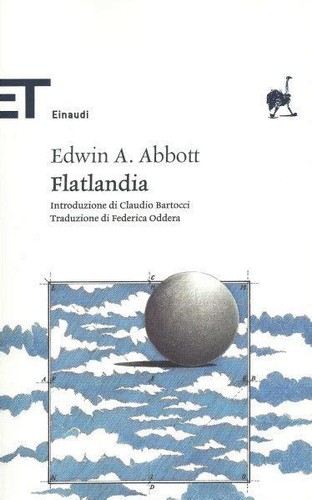Edwin Abbott Abbott, Ian Stewart: Flatlandia (Italian language, 2011, Einaudi)