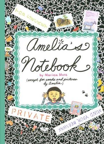 Marissa Moss: Amelia's notebook (2006, Simon & Schuster Books for Young Readers)