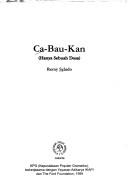 Remy Sylado: Ca-bau-kan (Indonesian language, 1999, KPG (Kepustakaan Populer Gramedia) bekerjasama dengan Yayasan Adikarya IKAPI dan the Ford Foundation)