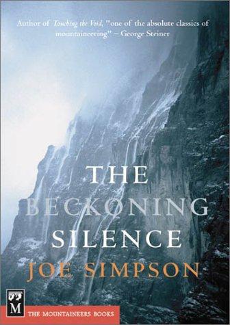 Joe Simpson: The beckoning silence (2003, Mountaineers Books)