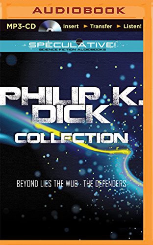 Philip K. Dick, Jim Roberts Cindy Hardin Killavey: Philip K. Dick Collection (AudiobookFormat, 2015, Speculative!)