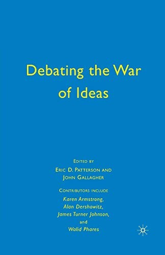J. Gallagher, E. Patterson: Debating the War of Ideas (Paperback, Palgrave Macmillan)