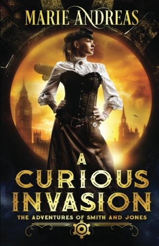 Marie Andreas: A Curious Invasion (Paperback, Marie Andreas)