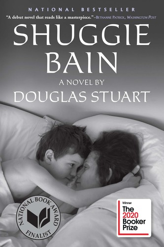 Douglas Stuart, Douglas K. Stuart, Douglas T. Stuart: Shuggie Bain (EBook, 2020, Grove Press)