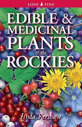 Linda Kershaw: Edible and Medicinal Plants of the Rockies (2000)