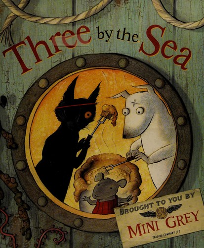 Mini Grey: Three by the sea (2010, Alfred A. Knopf)