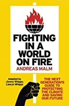 Andreas Malm, Jimmy Whipps, Llewyn Whipps: Fighting in a World on Fire (2023, Verso Books, Verso)