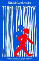 Witold Marian Gombrowicz: Trans-Atlantyk (1994, Yale University Press)