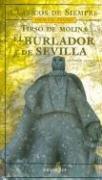Tirso de Molina: El Burlador De Sevilla (Paperback, Spanish language, 2006, Longseller)