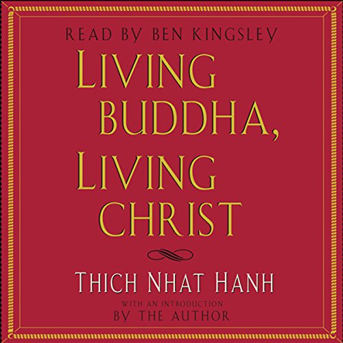 Thích Nhất Hạnh: Living Buddha, Living Christ (AudiobookFormat, 2010, Simon & Schuster Audio)