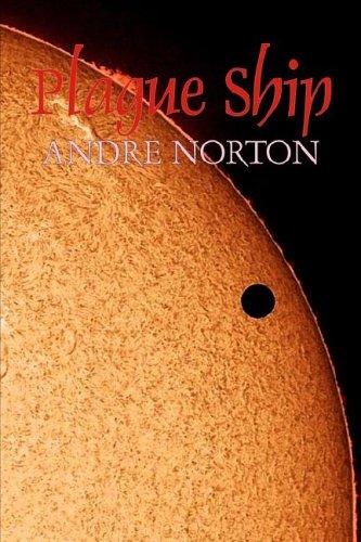 Andre Norton: Plague Ship (Hardcover, 2006, Aegypan)