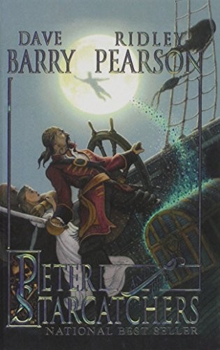 Ridley Pearson, Greg Call, Dr Dave Barry: Peter and the Starcatchers (Hardcover, 2006, Perfection Learning)