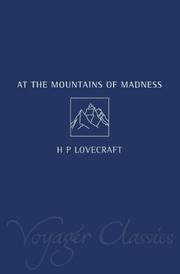 H.P. Lovecraft, H. P. Lovecraft: At the Mountains of Madness (Voyager Classics) (Paperback, 2002, Voyager)