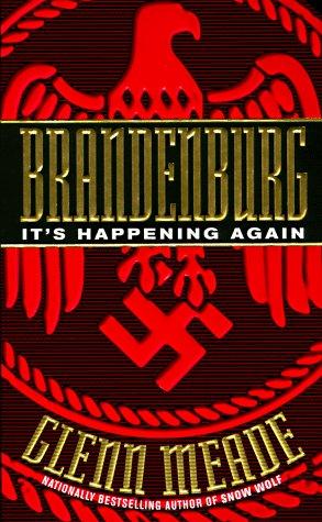 Glenn Meade: Brandenburg (Paperback, 1998, St. Martin's Paperbacks)