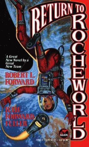 Robert L. Forward, Julie Forward Fuller: Return to Rocheworld (Paperback, 1993, Baen)